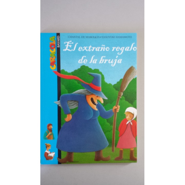 El extraño regalo de la bruja